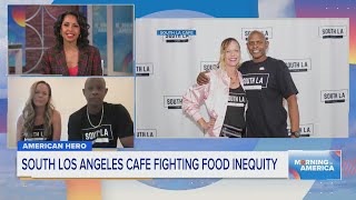 South Los Angeles café fighting food inequity | Morning in America
