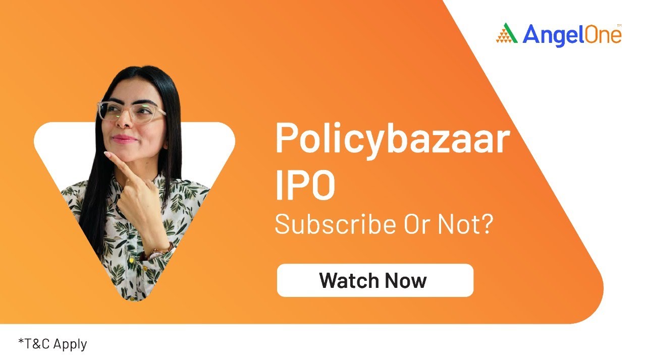 PolicyBazaar IPO | PB Fintech IPO  - Review, Details, Price, Date, Analysis, Subscribe? | Angel One