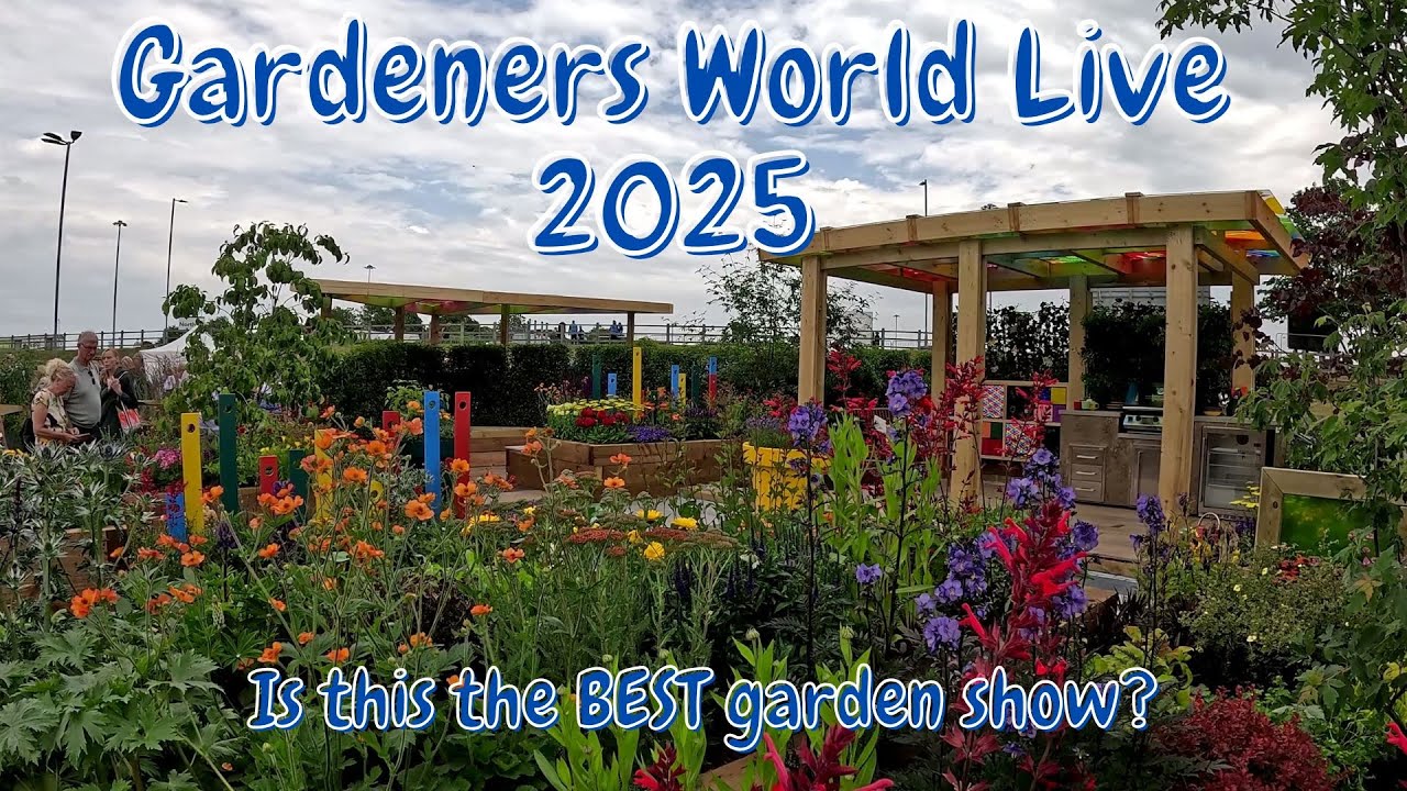 BBC Gardeners World Live and Good Food Show 2025 -  Is this the BEST garden show in UK?