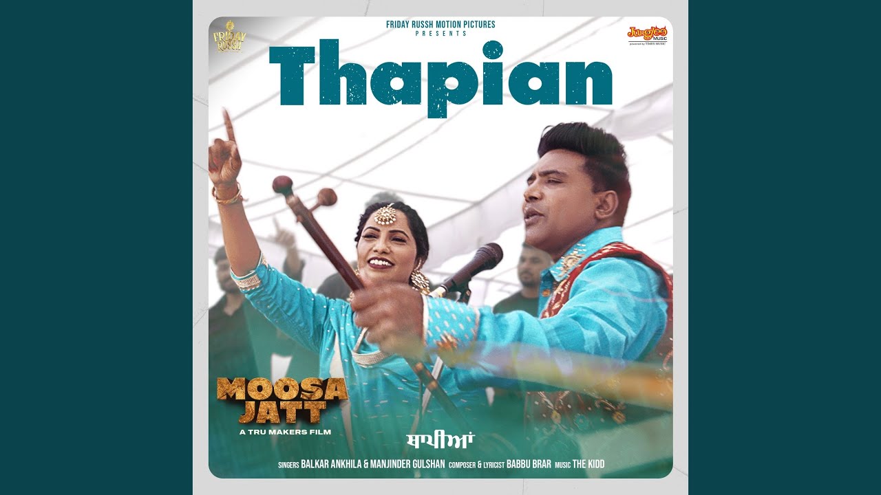 Thapian (From "Moosa Jatt") (Full Audio)