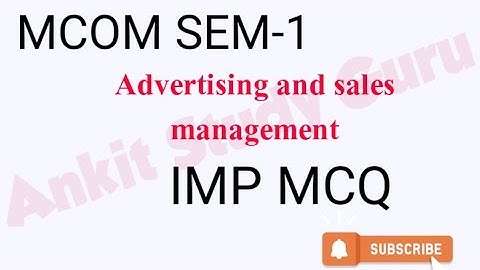 Advertising and sales management | Most Imp Mcq | Mcom sem-1 |