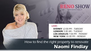 WATCH LIVE How to find the right property to renovate – Naomi Findlay