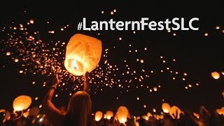 Lantern Fest - Salt Lake City, Utah