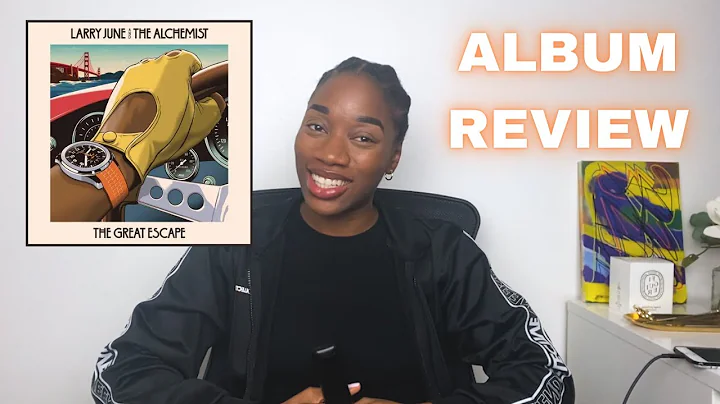 RiStyle's Review: Larry June & The Alchemist - The Great Escape ALBUM REVIEW