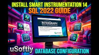 How to Install Smart Instrumentation 14 Update 7 | SQL 2022 Installation and Configuration