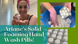 Concentrated Foaming Hand Wash Pills | How To & Formula on Patreon! by Ariane Arsenault 18,506 views 1 year ago 11 minutes, 27 seconds