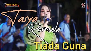 TIADA GUNA - TASYA ROSMALA / RATU GOPO // NEW ARRAYA