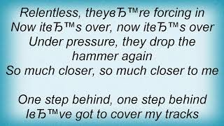 Terror - One Step Behind Lyrics