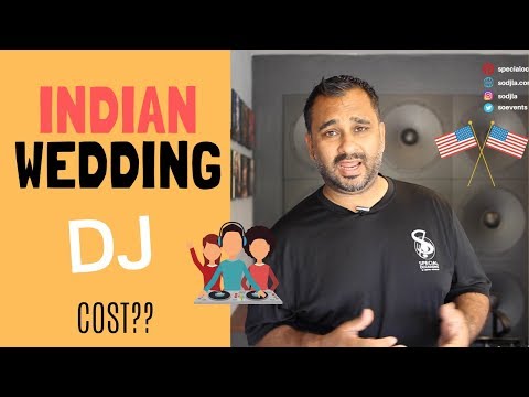 Indian Wedding Dj Cost In Usd 2020
