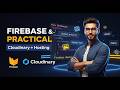 Firebase Practical 🔥 | Upload Image to Cloudinary, Update User &amp; Firebase Hosting