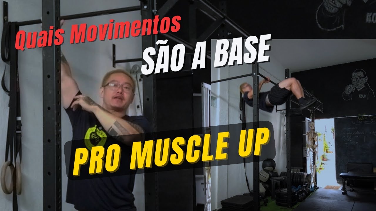 Quais são os Movimentos Básicos para destravar o Muscle Up