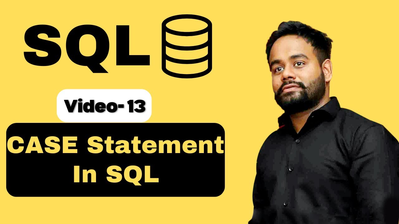 Video-13 | Case Statement in SQL | SQL Tutorial Basic to Advance in ...