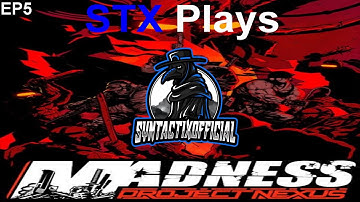 Madness Project Nexus Story Mode EP 5