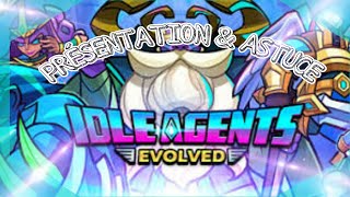 ASTUCE & PRÉSENTATION | IDLE AGENTS EVOLVED screenshot 2
