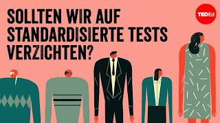 Sollten wir auf standardisierte Tests verzichten – Arlo Kempf