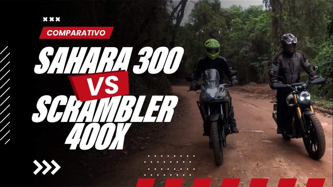 COMPARATIVO: HONDA SAHARA 300 X TRIUMPH SCRAMBLER 400 X