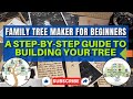 Family Tree Maker for Beginners: A Step-by-Step Guide to Building Your Tree