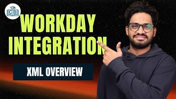 Workday Integration XML overview | XML overview on Workday Integration | CyberBrainer