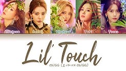 SNSD-Oh!GG (ìë
ìë-Oh!GG) - Lil' Touch (몰ëë) (Color Coded Lyrics Eng/Rom/Han/ê°ì¬) - Durasi: 3:12. SNSD-Oh!GG (ìë
ìë-Oh!GG) - Lil' Touch (몰ëë) (Color Coded Lyrics Eng/Rom/Han/ê°ì¬) - Durasi: 3:12.