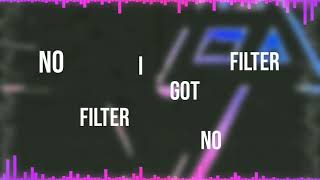 NEFFEX - No filter (Lyrics)