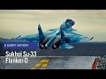 Sukhoi Su-33 Flanker-D - A Short History