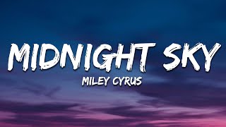Miley Cyrus - Midnight Sky (Lyrics)