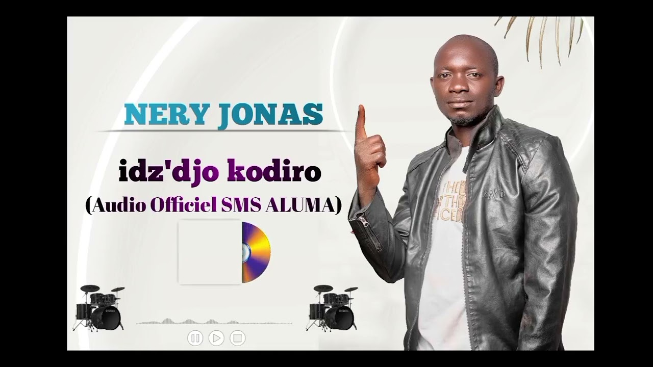 nery jonas _ IDZ'DJO KODIRO ( Audio Officiel SMS ALUMA)