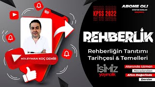 3 - REHBERLİĞİN TANITIMI, TARİHÇESİ, TEMELLERİ - SÜLEYMAN KOÇDEMİR