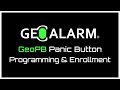 GeoAlarm Control Panel: GeoPB Program/Enroll Panic Button