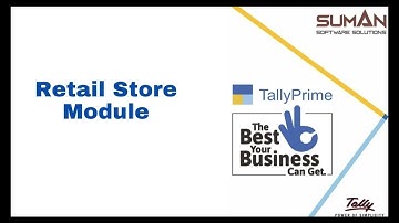 Retail Store Module || Tally Customization || TDL #sumansoftwaresolutions #TallyPrimeTDL