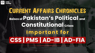 Pakistan’s political and Constitutional Crises |  CSS 2026 Current Affairs | ft. Ali Imran Awan