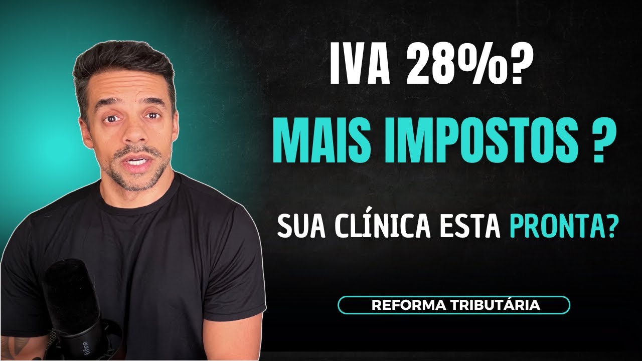 IVA no Brasil: O Maior Imposto do Mundo? Descubra como pagar menos impostos na sua clínica!