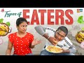 Types of eaters  eaters  funny  sahrudafruity