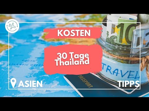 Kosten 30 Tage Thailand - Weltreise Thailand Asien Reise