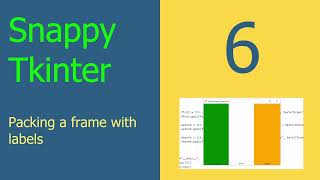 Snappy Tkinter Episode 6: Packing a frame with labels