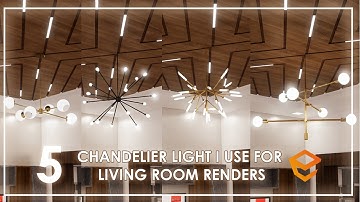 5 chandelier i use in living room design render