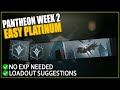 Pantheon week 2 guide  easy platinum