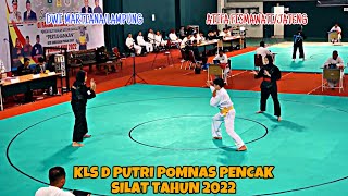 Atifa Fismawati/Jateng Vs Dwi Martiana/Lampung - D Putri POMNAS Pencak Silat Tahun 2022