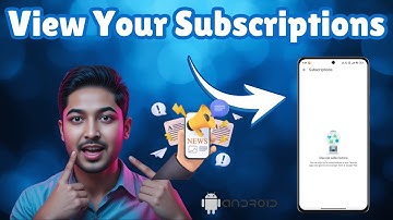 How to Check Subscriptions on Android -For Beginners