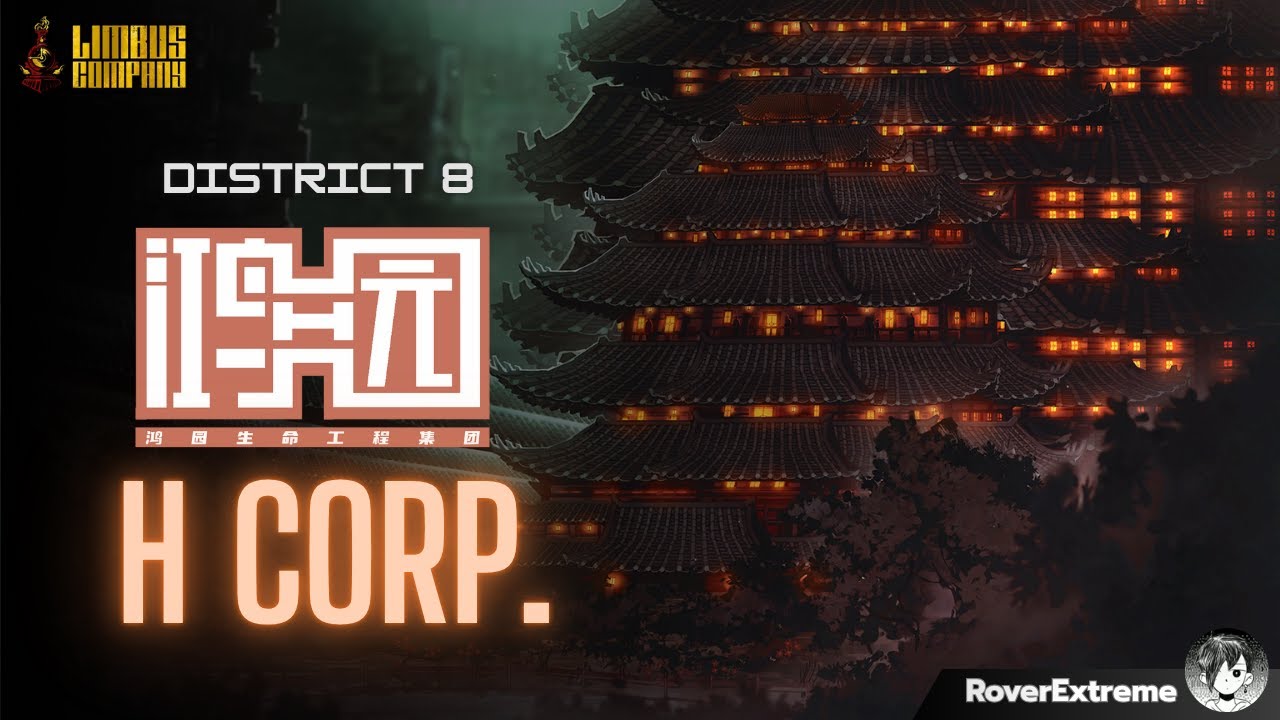 District 8 ศาสตร์แพทย์แผนโบราณ [ H Corp. ] : Limbus Company | RoverExtreme