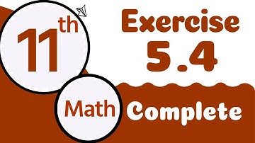 1st Year Math Chapter 5 -11th Class Math Chapter 5 Exercise 5.4 Complete - FSc Math part 1 Chapter 5