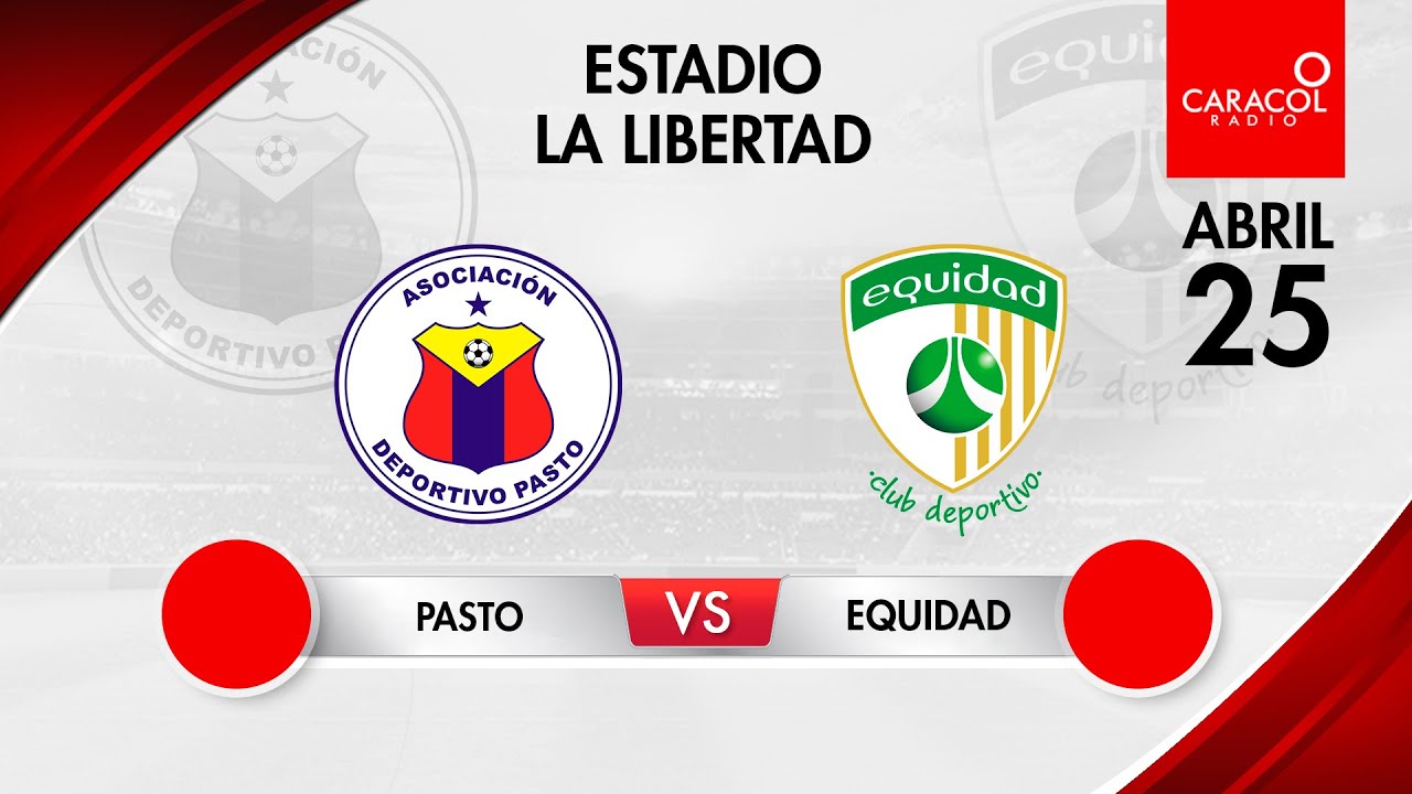 EN VIVO | Pasto vs La Equidad - Liga Colombiana por el Fenómeno del ...