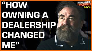 How Owning A Dealership Changed Me