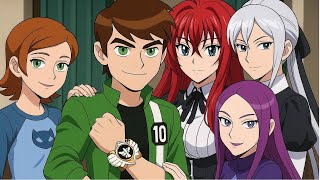 What If Ben 10 Found Seraphim Omnitrix In Highschool DxD,  Harem Of Gwen, Rias, Grayfia & Charm