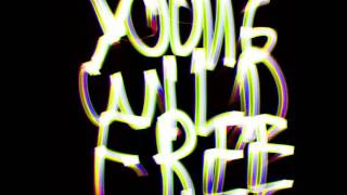 Young Wild And Free (Reggae Remix)