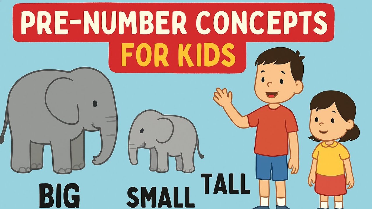 👉 “Pre Number Concepts for Kids | Big & Small, Tall & Short, More & Less |"