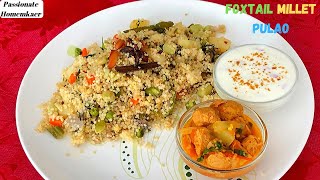 Foxtail Millet Pulao - కొర్రల పులావ్ - Weight Loss Millet Pulao With Coconut Milk-Lunch Box Recipes