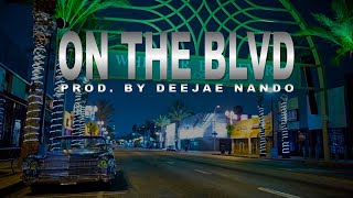 West Coast G-Funk Type Beat | On the BLVD | Produced by Deejae Nando