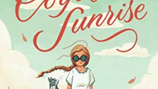 The Remarkable Journey of Coyote Sunrise, Chapter 35