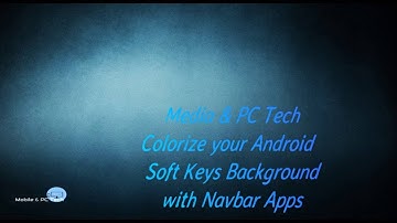 Colorize your Android Soft Keys Background with Navbar Apps